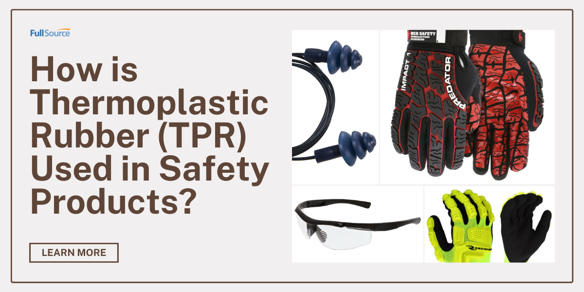 How is Thermoplastic Rubber (TPR) Used in Safety Products? - Full ...