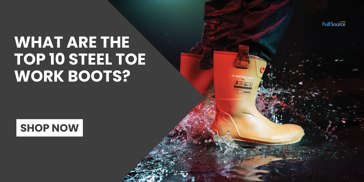 Top 10 Steel Toe Work Boots