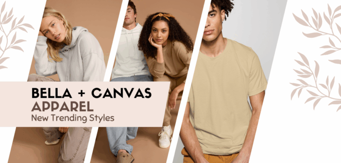 Bella + Canvas Trending Styles