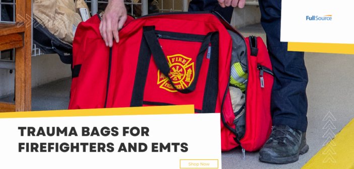 Trauma Bags for Firefighters and EMTs
